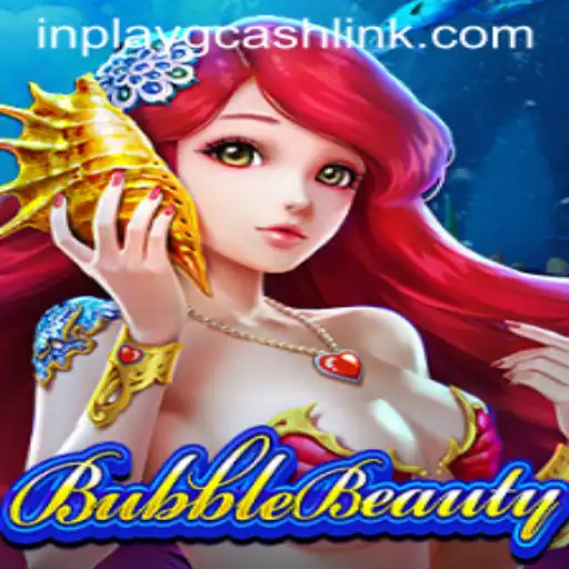 Exploring BubbleBeauty: A Thrilling Online Gaming Experience with Inplay Gcash