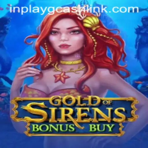 Explore Thrilling Adventures in GoldofSirensBonusBuy