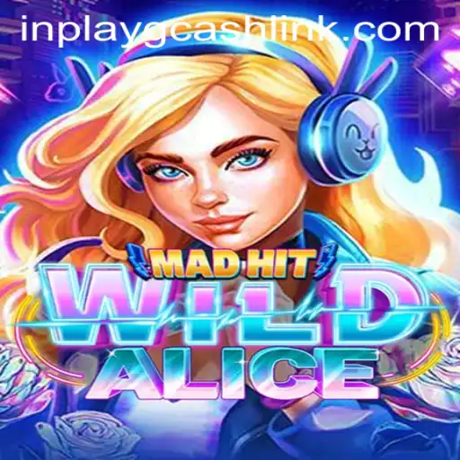 Explore the Thrilling World of MadHitWildAlice: A Comprehensive Guide